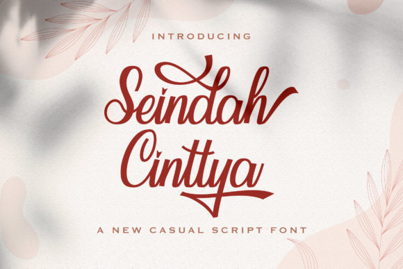 Seindah Cinttya: A Premium Handwritten Font Review